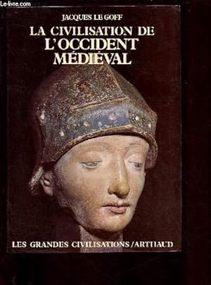 Seller image for LA CIVILISATION DE L'OCCIDENT MEDIEVAL for sale by Le-Livre