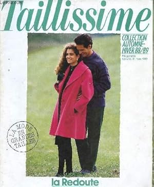 Seller image for CATALOGUE LA REDOUTE  TAILLISSIME - COLLECTION AUTOMNE-HIVER 88/89 - LA MODE EN GRANDE TAILLE for sale by Le-Livre