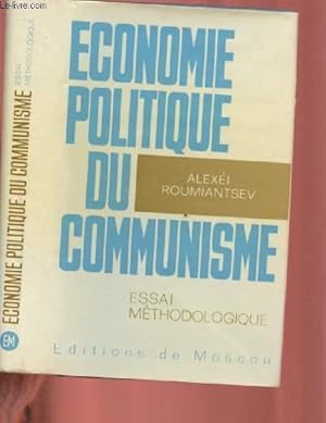 Seller image for ECONOMIE POLITIQUE DU COMMUNISME : ESSAI METHODOLOGIQUE for sale by Le-Livre