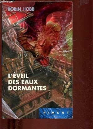 Seller image for LES AVENTURIERS DE LA MER - TOME VI : L'EVEIL DES EAUX DORMANTES - COLLECTION "PIMENT" (ROMAN) for sale by Le-Livre