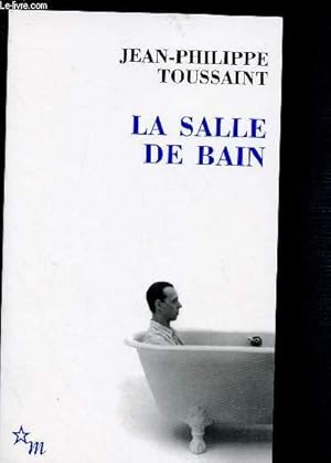 Bild des Verkufers fr LA SALLE DE BAIN suivi de LE JOUR OU J'AI RENCONTRE JEROME LINDON - COLLECTION "DOUBLE" N32 zum Verkauf von Le-Livre