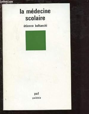 Seller image for LA MEDECINE SCOLAIRE for sale by Le-Livre