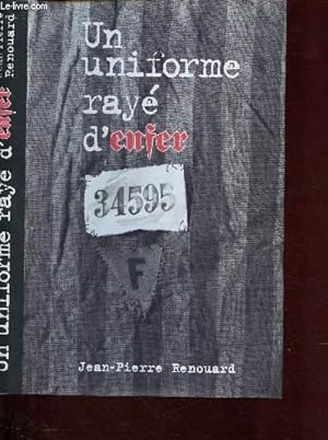 Bild des Verkufers fr UN UNIFORME RAYE D'ENFER zum Verkauf von Le-Livre