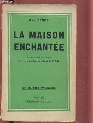 Bild des Verkufers fr LA MAISON ENCHANTEE -COLLECTION "LES MAITRES ETRANGERS" zum Verkauf von Le-Livre
