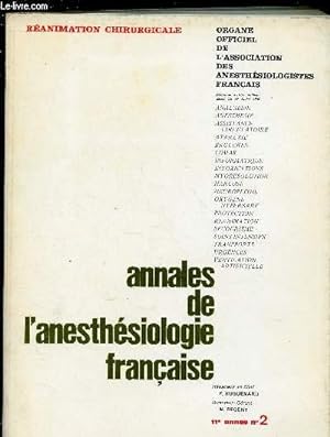 Seller image for ANNALES DE L'ANESTHESIOLOGIE FRANCAISE - REVUE TRIMESTRIELLE - TOME XI - N2 - AVRIL/MAI/JUIN 1970 : REANIMATION CHIRURGICALE : Les hipothermies accidentelles de l'adulte, par F. Ricodeau, Ph. Ohresser,etc / Mthoxyflurane et fonction rnale, etc for sale by Le-Livre
