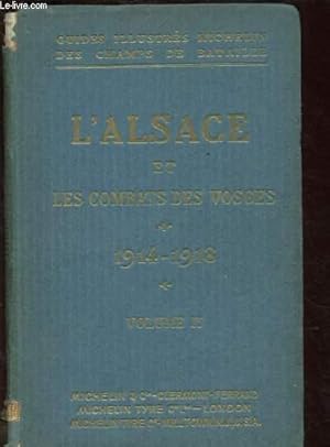 Seller image for GUIDES ILLUSTRES MICHELIN DES CHAMPS DE BATAILLE : L'ALSACE ET LES COMBATS DES VOSGES (1914-1918) - VOLUME II for sale by Le-Livre