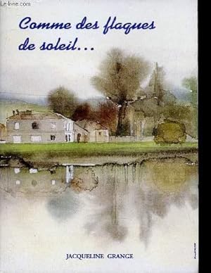 Seller image for COMME DES FLAQUES DE SOLEIL . for sale by Le-Livre