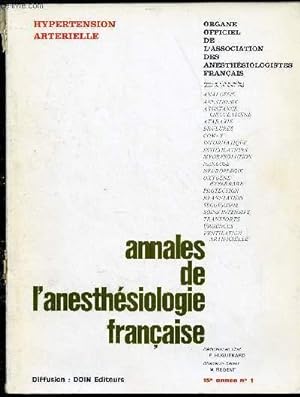 Seller image for ANNALES DE L'ANESTHESIOLOGIE FRANCAISE - REVUE TRIMESTRIELLE - TOME XV - N1 - JAN/FEV/MARS 1974 : HYPERTENSION ARTERIELLE : L'anesthsie chez l'hypertendu artriel, par P. Foex et C. Prys-Roberts,etc for sale by Le-Livre