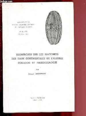 Seller image for N12 - NVLLE SERIE - MEMOIRES DE LA SOCIETE D'HISTOIRE ATURELLE DE L'AFRIQUE DU NORD : RECHERCHES SUR LES DIATOMEES DES EAUX CONTINENTALES DE L'ALGERIE - ECOLOGIE ET PALEOECOLOGIE for sale by Le-Livre