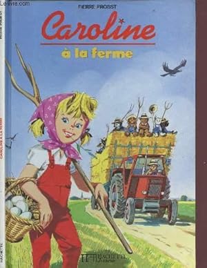 Bild des Verkufers fr CAROLINE A LA FERME zum Verkauf von Le-Livre