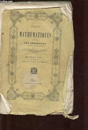 Seller image for LECONS DE MATHEMATIQUES A L'USAGE DES SEMINAIRES ET DES COLLEGES for sale by Le-Livre