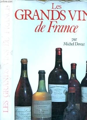 Image du vendeur pour LES GRANDS VINS DE FRANCE mis en vente par Le-Livre