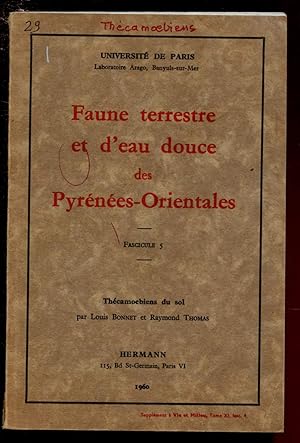 Seller image for THECAMOEBIEN DU SOL / FASCICULE 5 FAUNE TERRESTRE ET D'EAU DOUCE DES PYRENEES-ORIENTALES (SUPPLEMENT A "VIE ET MILIEU", TOME XI, FASC 4) for sale by Le-Livre