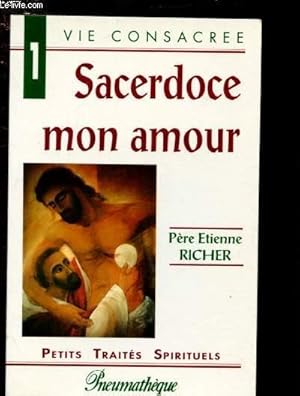 Bild des Verkufers fr SACERDOCE MON AMOUR / VIE CONSACRE N1 zum Verkauf von Le-Livre