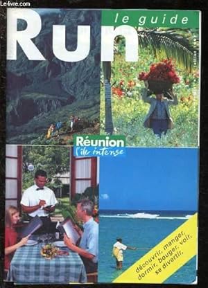 Image du vendeur pour REUNION - L'ILE INTENSE / N11 - JUILLET 1997 - RUN LE GUIDE + 1 CARTE TOURISTIQUE mis en vente par Le-Livre