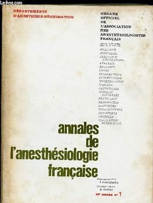 Seller image for ANNALES DE L'ANESTHESIOLOGIE FRANCAISE - REVUE TRIMESTRIELLE - TOME X - N1 - JAN/FEV/MARS 1969 : Fonctions des Dpartements / Le personnel mdical / Equipement et budget / Le Dpartement d'Anesthsie-Ranimation de Lyon, + SUPPLEMENT for sale by Le-Livre