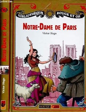 Image du vendeur pour NOTRE-DAME-DE-PARIS - BIBLIOTHEQUE "ROUGE ET OR" N10 mis en vente par Le-Livre