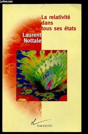 Image du vendeur pour LA RELATIVITE DANS TOUS SES ETATS mis en vente par Le-Livre