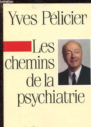 Bild des Verkufers fr LES CHEMINS DE LA PSYCHIATRIE - ENTRETIENS AVEC GEORGES HAHN (ENVOI DE L'AUTEUR) zum Verkauf von Le-Livre