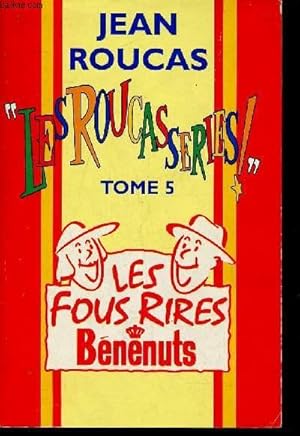 Bild des Verkufers fr LES ROUCASERIES -TOME 5 :SPECIALES DERNIERES - LES FOUS RIRES BENENUTS zum Verkauf von Le-Livre