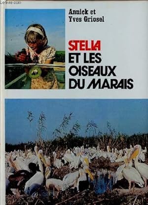 Image du vendeur pour STELLA ET LES OISEAUX DU MARAIS - COLLECTION "ROUGE ET OR" mis en vente par Le-Livre