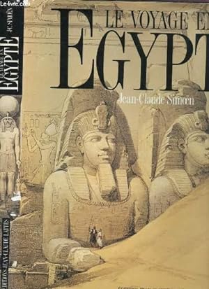 Bild des Verkufers fr LE VOYAGE EN EGYPTE - LES GRANDS VOYAGEURS AU XIXe SIECLE zum Verkauf von Le-Livre