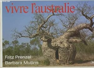 Bild des Verkufers fr VIVRE L'AUSTRALIE zum Verkauf von Le-Livre