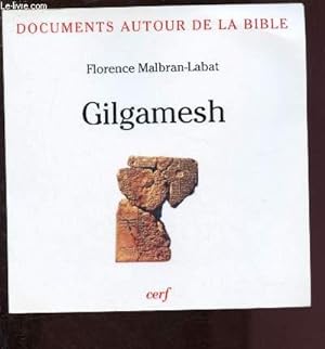 Imagen del vendedor de GILGAMESH / DOCUMENT AUTOUR DE LA BIBLE a la venta por Le-Livre