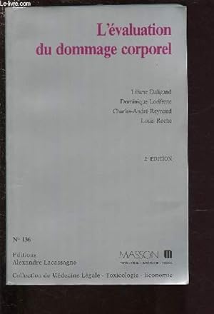 Imagen del vendedor de L'EVALUATION DU DOMMAGE CORPOREL / COLLECTION " MEDECINE ET SOCIETE" N136 a la venta por Le-Livre