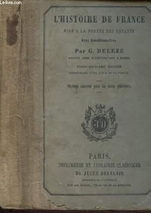 Seller image for L'HISTOIRE DE FRANCE MISE A LA PORTEE DES ENFANTS AVEC QUESTIONNAIRE for sale by Le-Livre