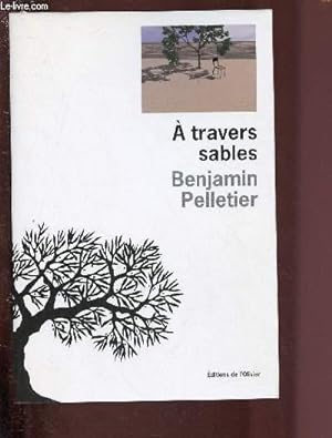 Bild des Verkufers fr A TRAVERS SABLES zum Verkauf von Le-Livre