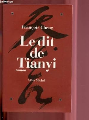 Seller image for LE DIT DE TIANYI for sale by Le-Livre