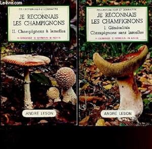 Seller image for JE RECONNAIS LES CHAMPIGNONS - TOME I : GENERALITES, CHAMPIGNONS SANS LAMELLES + TOME II : CHAMPIGNONS A LAMELLES for sale by Le-Livre