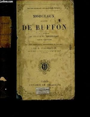 Bild des Verkufers fr MORCEAUX CHOISIS DE BUFFON suivi DE MORCEAUX CHOISIS DE GUENEAU DE MONTBEILLARD zum Verkauf von Le-Livre