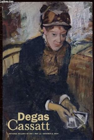 Imagen del vendedor de MAY 11 - OCTOBRE 5, 2014 - NATIONAL GALLERY OF ART : DEGAS CASSATT a la venta por Le-Livre