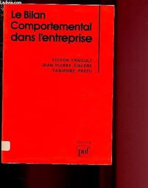 Seller image for LE BILAN COMPORTEMENTAL DANS L'ENTREPRISE for sale by Le-Livre