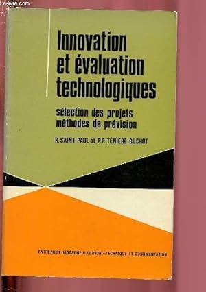 Imagen del vendedor de INNOVATION ET EVALUATION TECHNOLOGIQUES - SELECTION DES PROJETS, METHODES DE PREVISION a la venta por Le-Livre