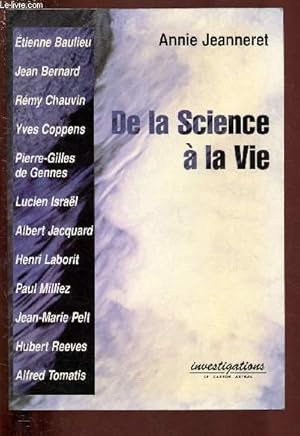 Bild des Verkufers fr DE LA SCIENCE A LA VIE zum Verkauf von Le-Livre