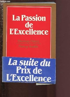 Seller image for LA PASSION DE L'EXCELLENCE for sale by Le-Livre