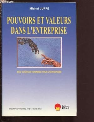 Seller image for POUVOIRS ET VALEURS DANS L'ENTREPRISE / COLLECTION "SCIENCES DE L'ORGANISATION" for sale by Le-Livre