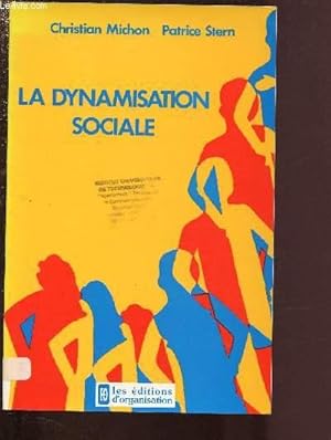 Imagen del vendedor de LA DYNAMISATION SOCIALE a la venta por Le-Livre