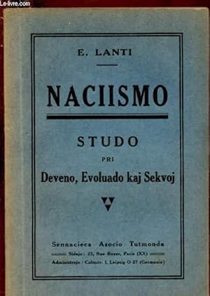 Seller image for NACIISMO : STUDO PRI DEVENO, EVOLUADO KAJ SEKVOJ for sale by Le-Livre