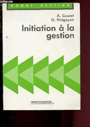 Seller image for INITIATION A LA GESTION / DOMAT GESTION for sale by Le-Livre