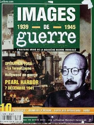 Imagen del vendedor de N10 - IMAGES DE GUERRE - 1939-1945 : Jour d'infamie - Tora : Tora ! Tora ! - Un terrible coup de sabre - Hollywood en guerre, etc + fac-simils des journaux "Le jour - L'cho de Paris" n307 - "Le Matin" n21.046 - a la venta por Le-Livre