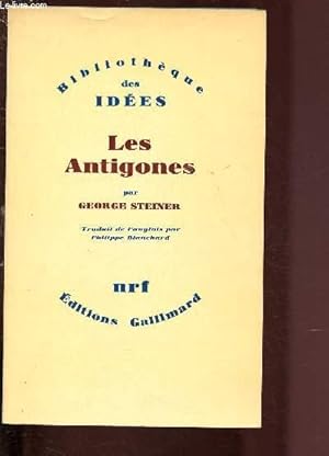 Imagen del vendedor de LES ANTIGONES / BIBLIOTHEQUE DES IDEES a la venta por Le-Livre
