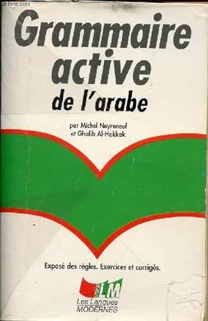 Seller image for GRAMMAIRE ACTIVE DE L'ARABE for sale by Le-Livre