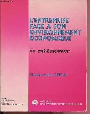 Image du vendeur pour L'ENTREPRISE FACE A SON ENVIRONNEMENT ECONOMIQUE mis en vente par Le-Livre