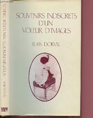 Bild des Verkufers fr SOUVENIRS INDISCRETS D'UN VOLEUR D'IMAGES zum Verkauf von Le-Livre
