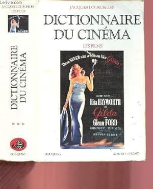 Seller image for TOME III - DICTIONNAIRE DU CINEMA - LES FILMS / COLLECTION "BOUQUINS" for sale by Le-Livre