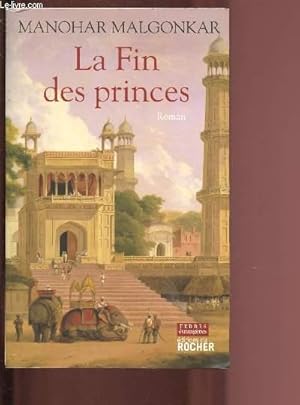 Seller image for LA FIN DES PRINCES for sale by Le-Livre